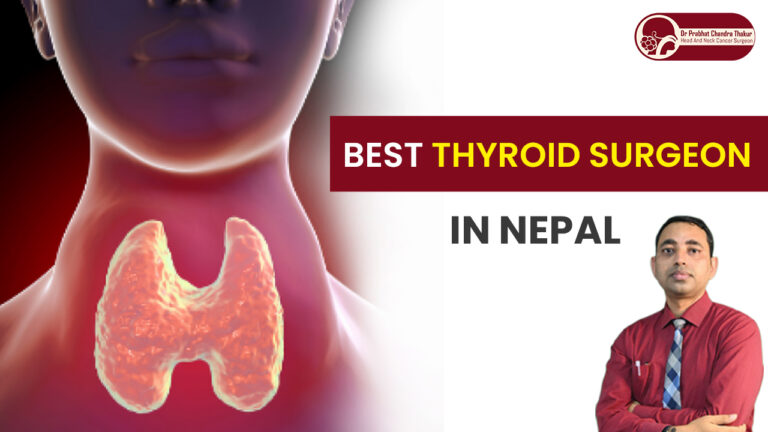 Best Thyroid Surgeon in Nepal