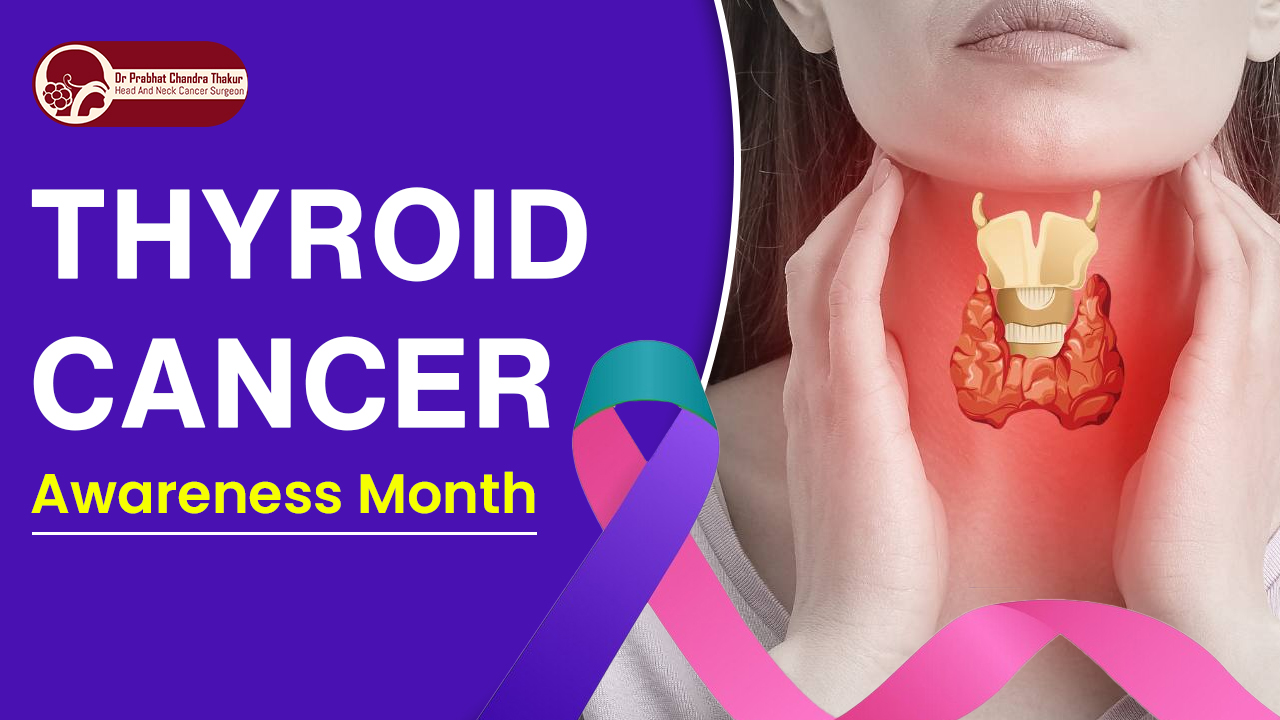 Thyroid Cancer Awareness Month