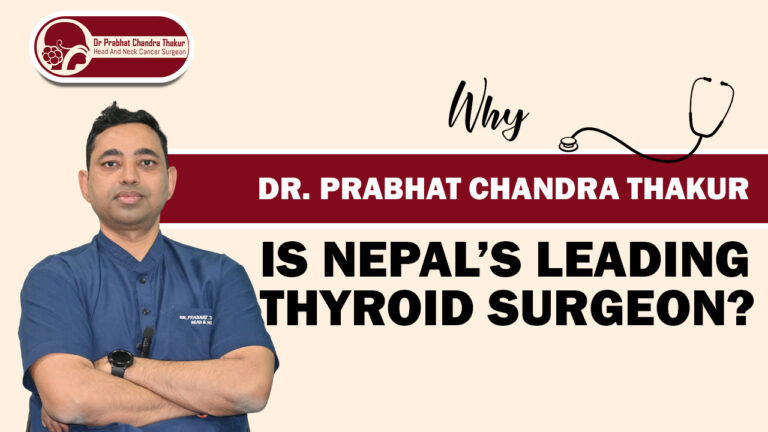 Best Thyroid Surgeon in Nepal