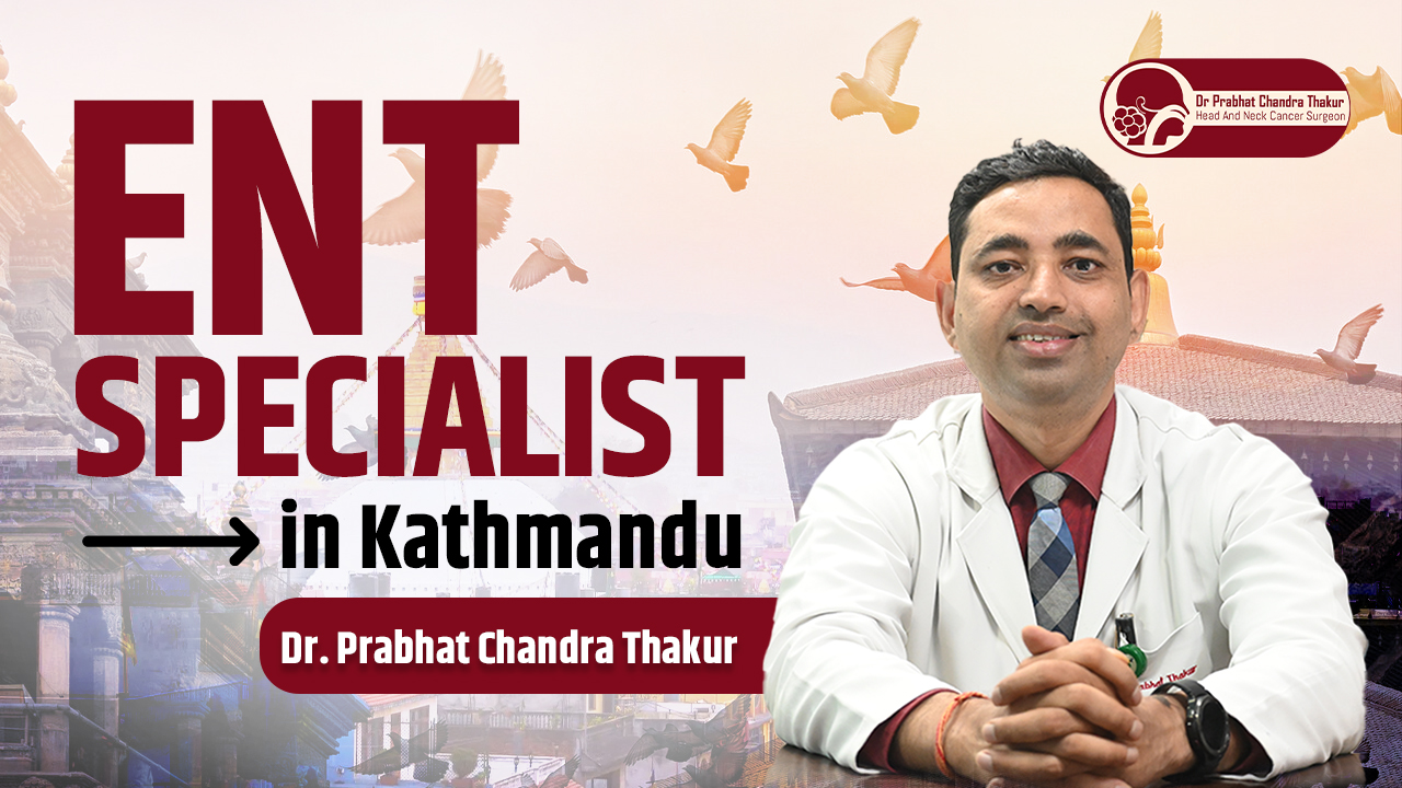 ENT Specialist in Kathmandu